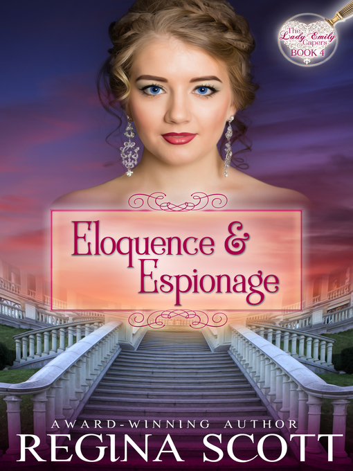 Title details for Eloquence and Espionage by Regina Scott - Wait list